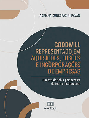 cover image of Goodwill Representado em Aquisições, Fusões e Incorporações de Empresas